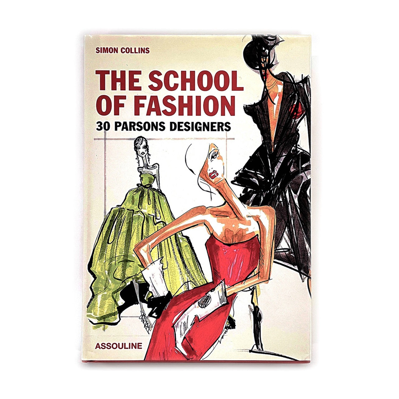 The School of Fashion 30 Parsons Designers 