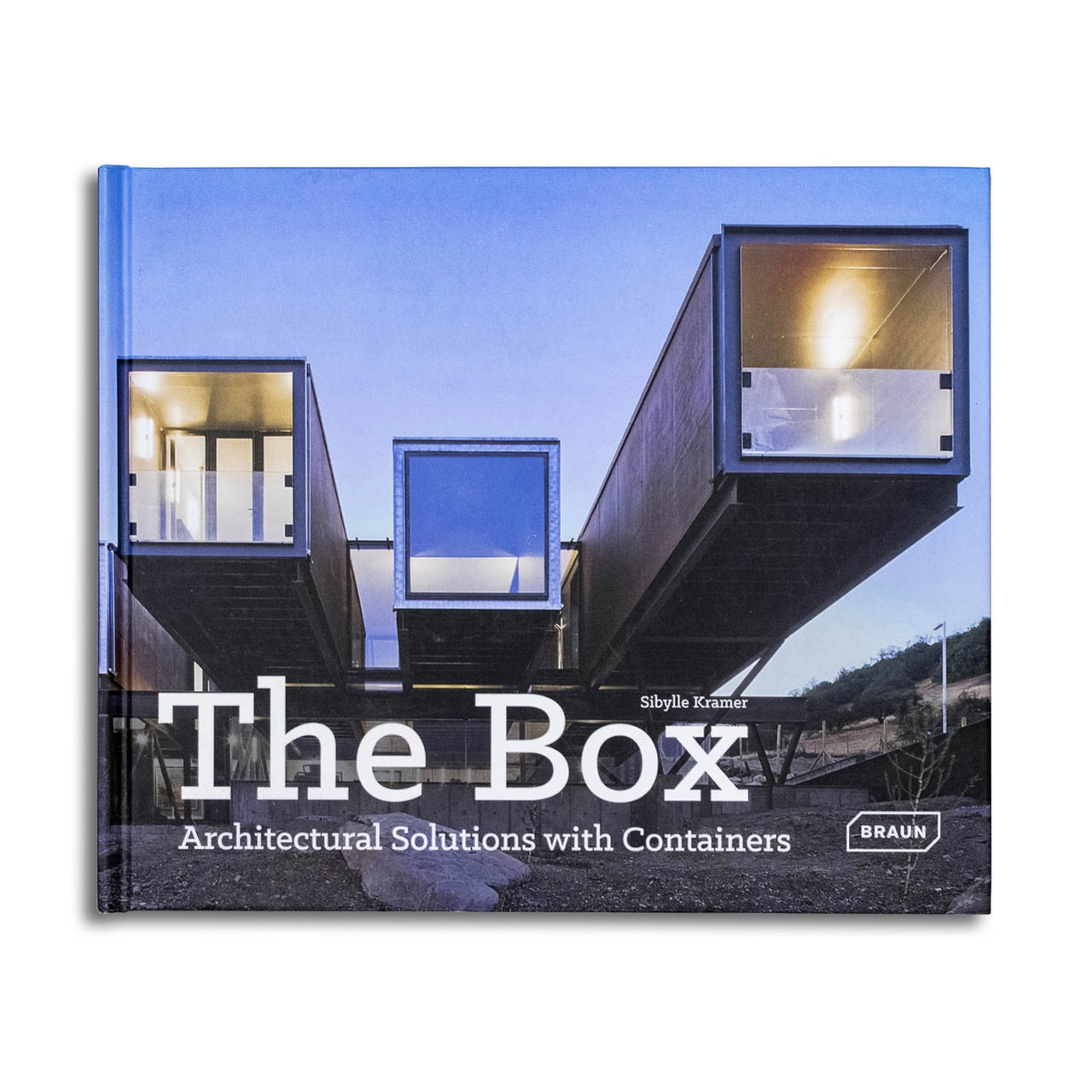 The Box - Architectural Solutions with Containers 